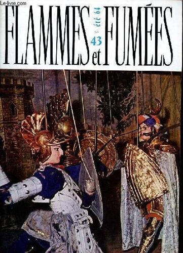 Flammes Et Fumées N°43 Été 1964 - Roland En Sicile - Le Double Visage De L Aviation De Demain - Chicons Et Chiconnettes - Industrie Et Enseignement - Courrier De Capbreton - Jouons Aux Proverbes - Du(...)