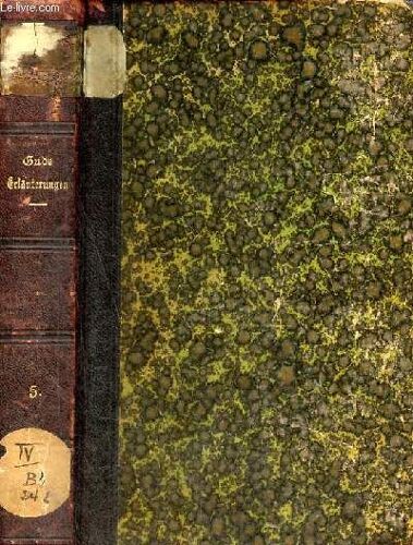 Erläuterungen Deutscher Dichtungen Ausgeführte Anleitungen Zur Asthetischen Würdigung Und Unterrichtlichen Behandlung - Fünster Band : Dichtungen Aus Dem Mittelalter Tiebente, Unveränderte Auflage.