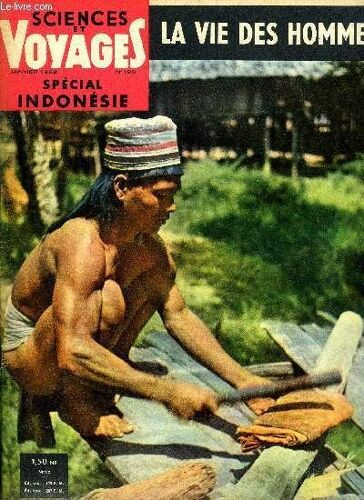 Sciences Et Voyages -Nouvelle Série Troisième - N°193 - Spécial Indonésie. Dans Les Montagnes De Papouasie: À L'assaut Du Mont Giluwe Par Pierre Paillard.