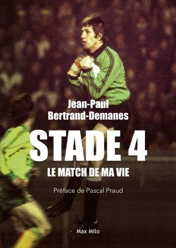 Stade 4 - Le Match De Ma Vie