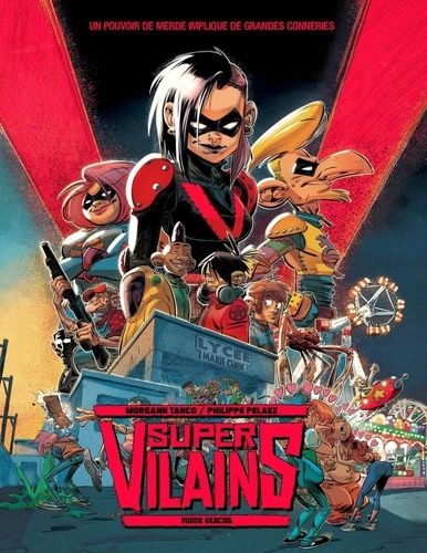 Super-Vilains Tome 1