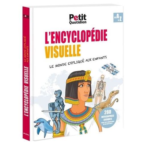 L'encyclopédie Visuelle - Le Monde Expliqué Aux Enfants