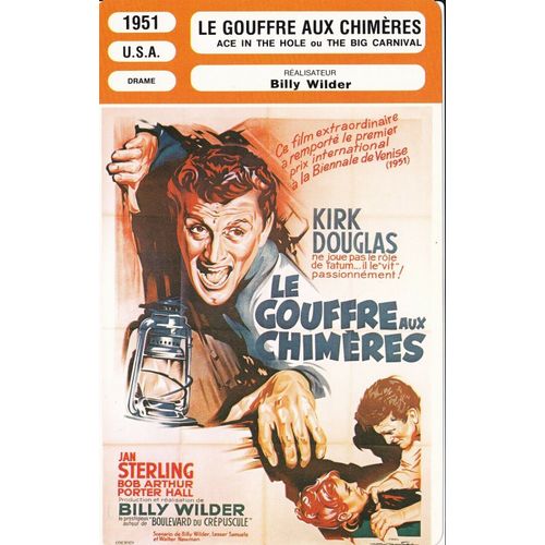 Fiche Monsieur Cinema Le Gouffre Aux Chimères De Billy Wilder Avec Kirk Douglas