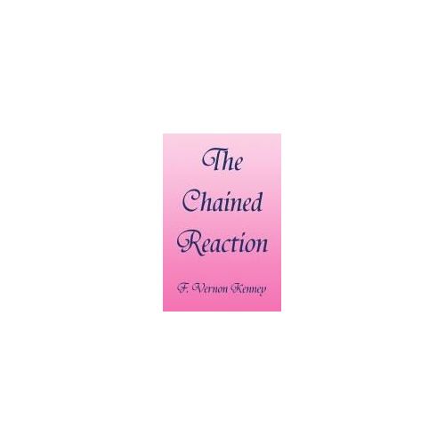 The Chained Reaction