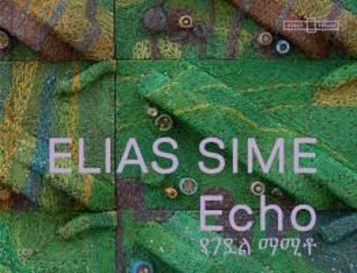 Elias Sime - Echo