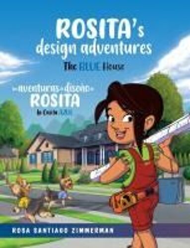 Rosita's Design Adventures: Las Aventuras De Diseño De Rosita