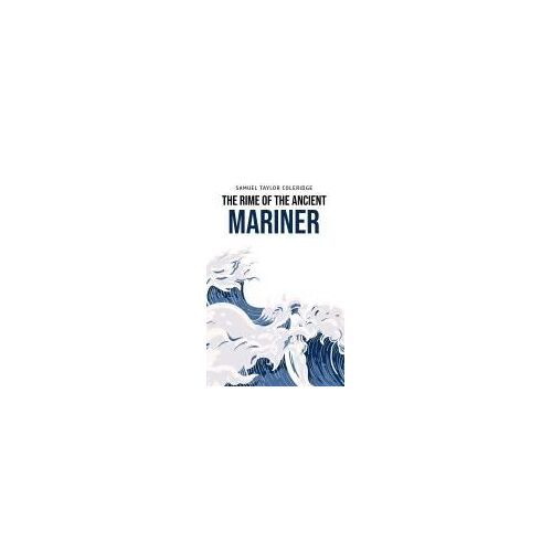The Rime Of The Ancient Mariner