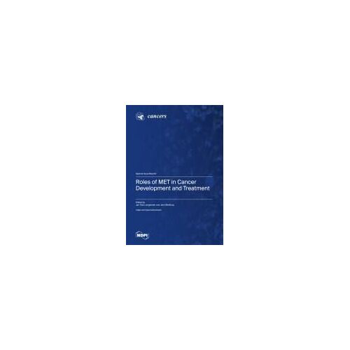 Roles Of Met In Cancer Development And Treatment