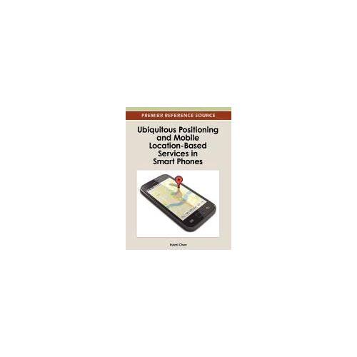 Ubiquitous Positioning And Mobile Location-Based Services In Smart Phones