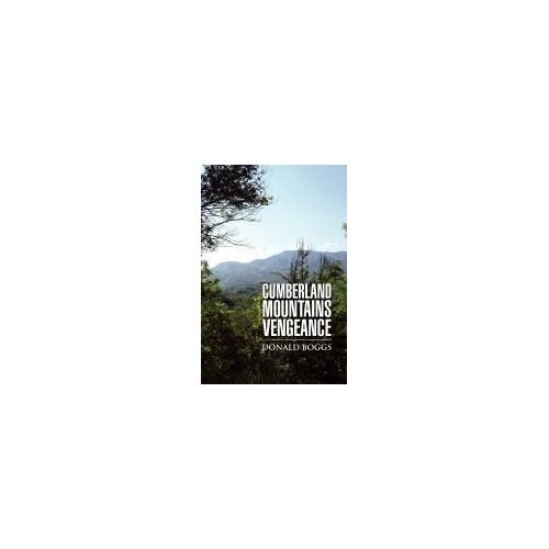 Cumberland Mountains Vengeance