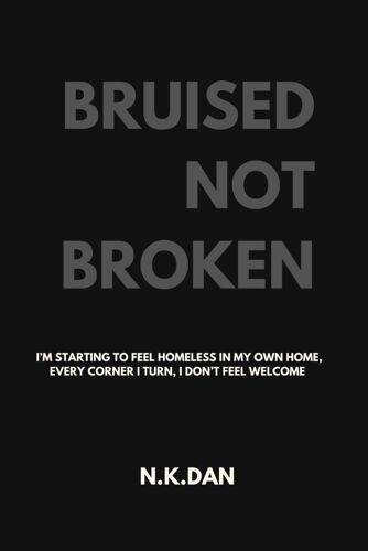 Bruised Not Broken