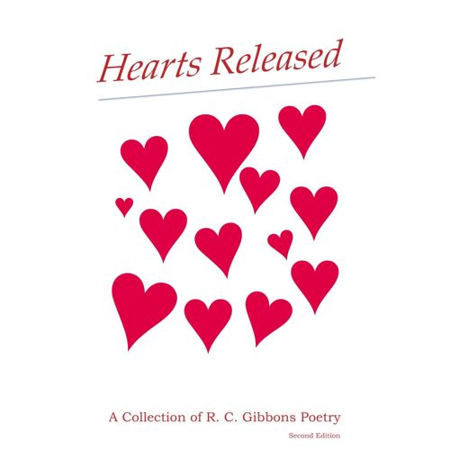 Hearts Released (R. C. Gibbons Poetry)
