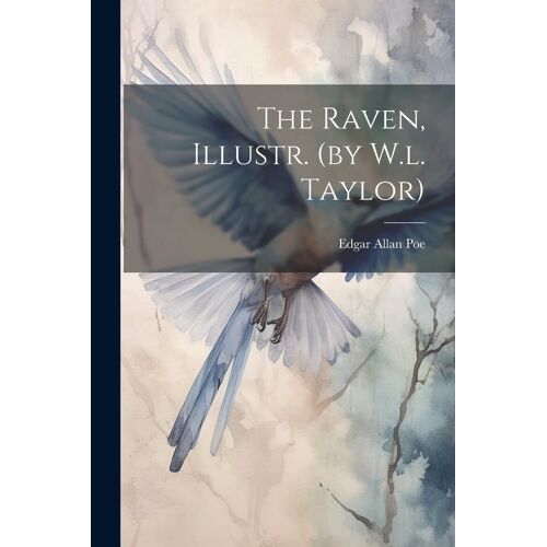 The Raven, Illustr. (By W.L. Taylor)