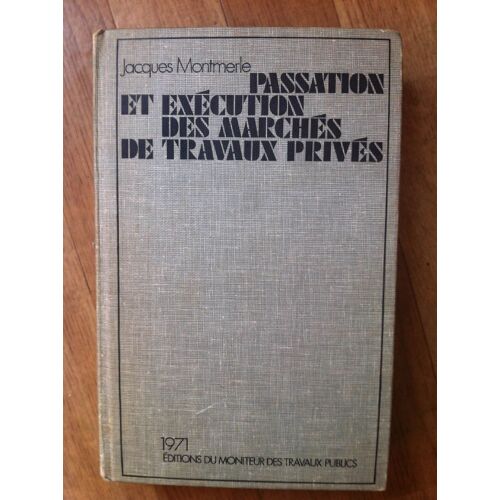 Passation Et Execution Des Marches De Travaux Prives