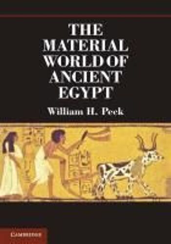 The Material World Of Ancient Egypt