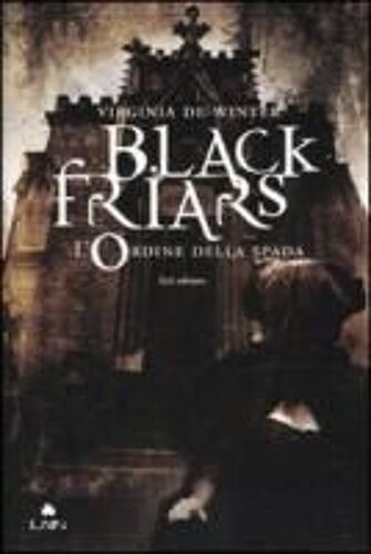L' Ordine Della Spada. Black Friars