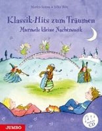 Klassik-Hits Zum Träumen. Murmels Kleine Nachtmusik