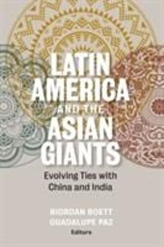 Latin America And The Asian Giants