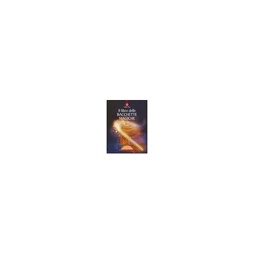 Il Libro Delle Bacchette Magiche