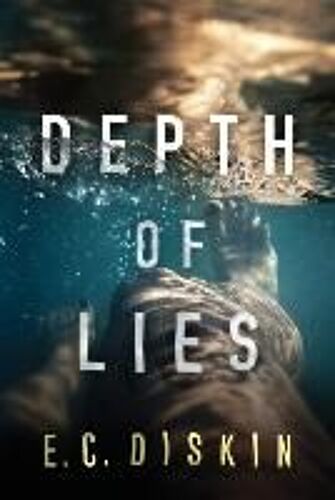 Diskin, E: Depth Of Lies