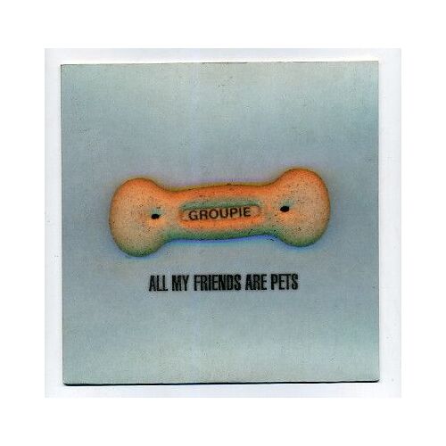All My Friends Are Pets