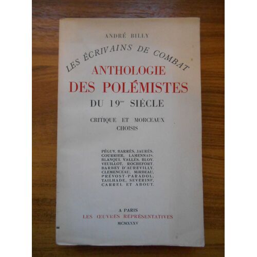 Anthologie Des Polémistes Du 19ème Siècle / 1935 / Billy, André / Réf49386
