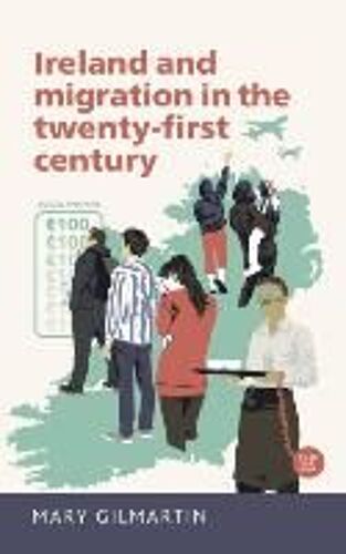 Ireland And Migration In The Twenty-First Century