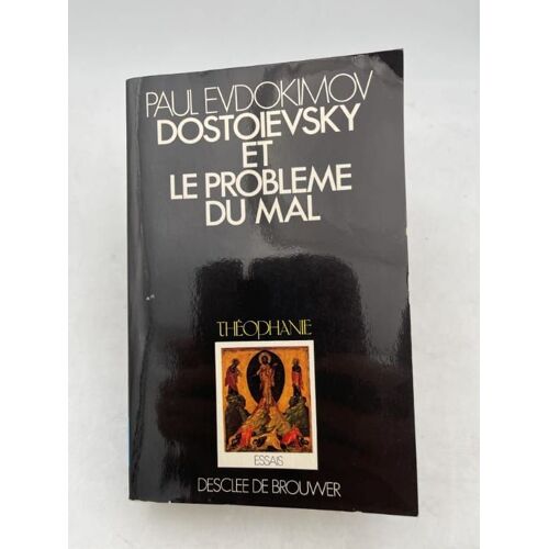 Dostoievsky Et Le Problème Du Mal