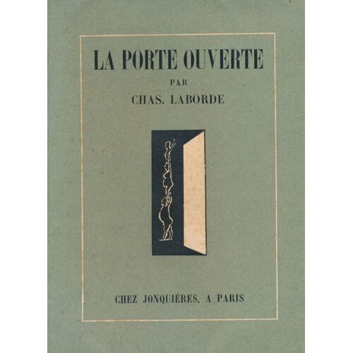 La Porte Ouverte. 75 Dessins Et Commentaires