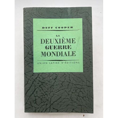 La Deuxième Guerre Mondiale. Première Phase