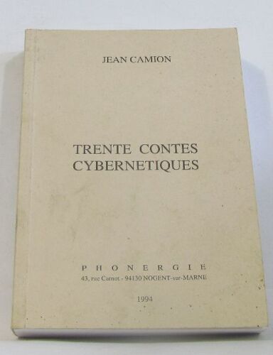 Trente Contes Cybernetiques