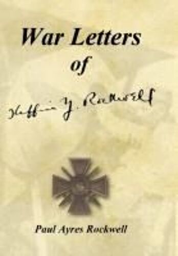 War Letters Of Kiffin Yates Rockwell