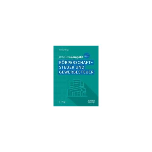 #Steuernkompakt Körperschaftsteuer Und Gewerbesteuer