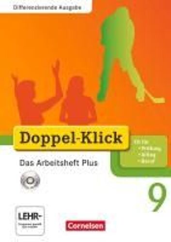 Doppel-Klick - Differenzierende Ausgabe. 9. Schuljahr. Das Arbeitsheft Plus Mit Cd-Rom
