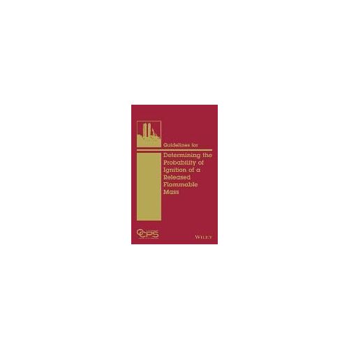 Guidelines For Determining The Probability Of Ignition Of A Released Flammable Mass