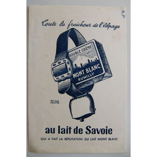 Buvard Publicitaire Mont Blanc Au Lait De Savoie