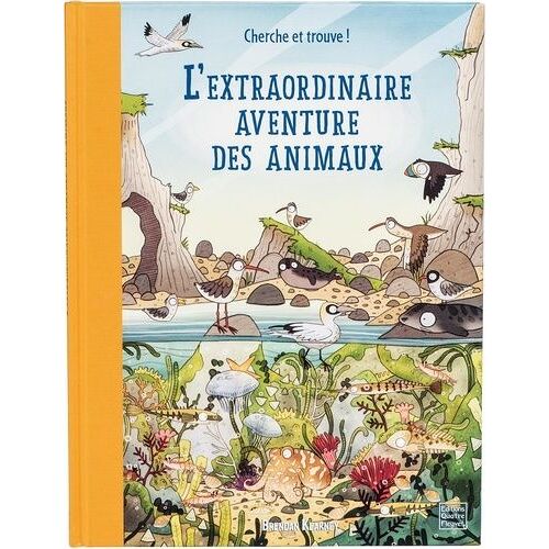 L'extraordinaire Aventure Des Animaux - Une Promenade Originale Pour Découvrir La Richesse Des Habitats Du Monde Et Les Merveilleux Animaux Qui Les Peuplent !
