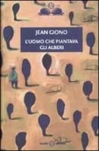 L' Uomo Che Piantava Gli Alberi