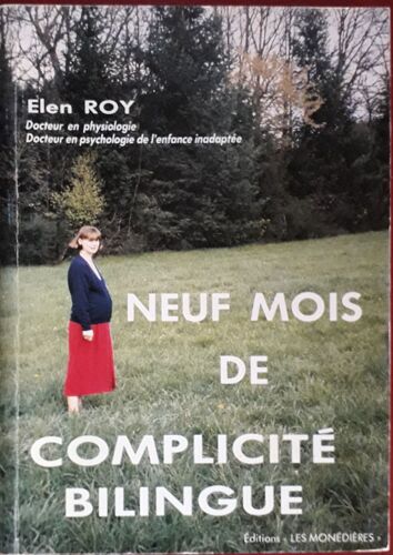 Neuf Mois De Complicite Bilingue