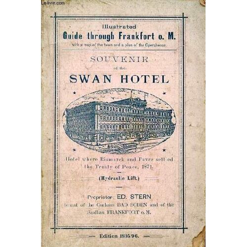 Illustrated Guide Through Frankfort O.Main With A Map Of The Town And A Plan Of The Operahouse.