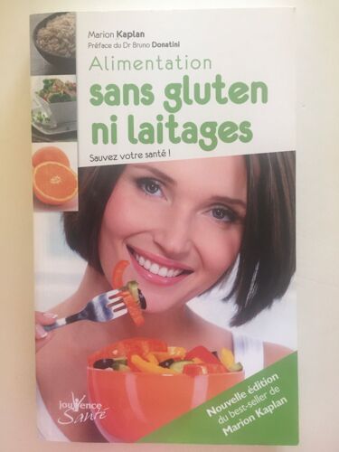 Alimentation Sans Gluten Ni Laitages De Marion Kaplan