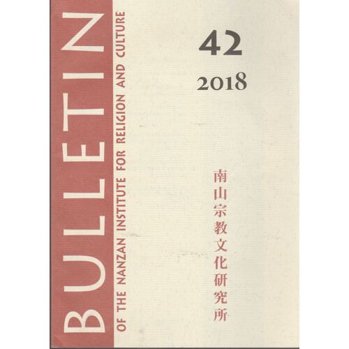 Bulletin Of The Nanzan Institute Dor Religion And Cuture, N°42 - 2018