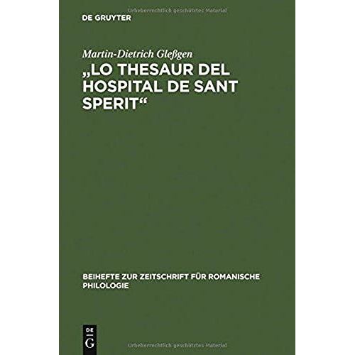Lo Thesaur Del Hospital De Sant Sperit