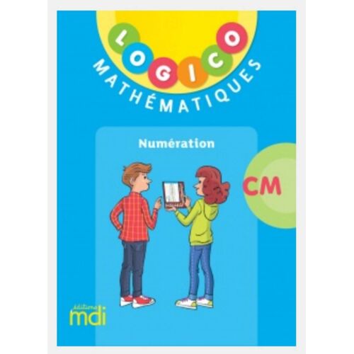 Logico Maths Cm - Numération