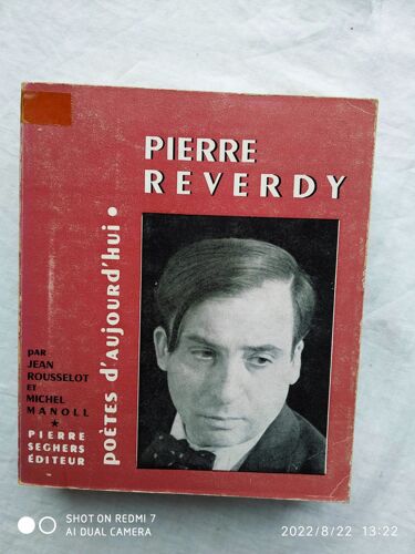 Pierre Reverdy. Présentation Par Jean Rousselot