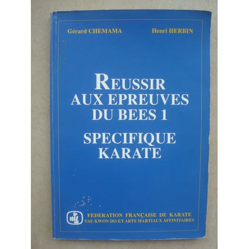 Réussir Aux Épreuves Du Bees 1 Spécifique Karaté