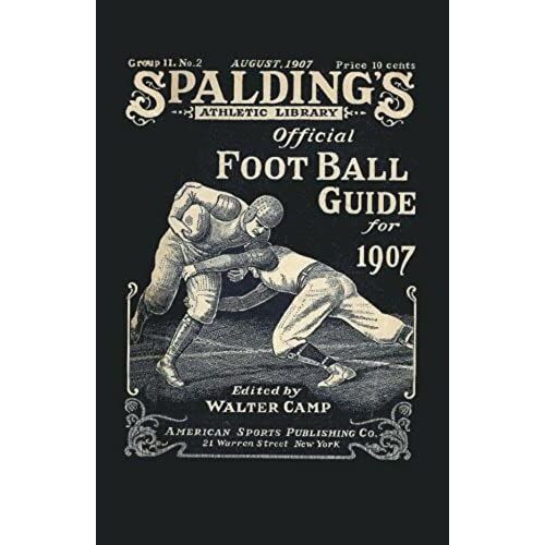 Spalding's Official Football Guide For 1907