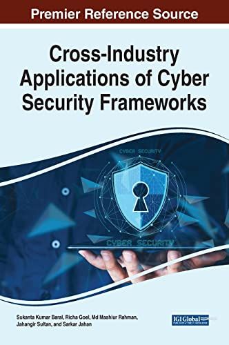 Cross-Industry Applications Of Cyber Security Frameworks