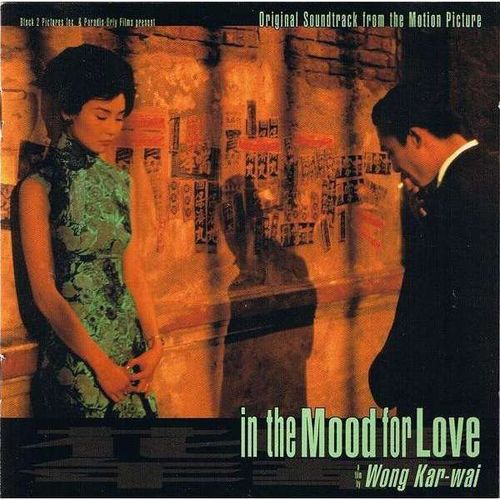 In The Mood For Love (Original Soundtrack From The Motion Picture)