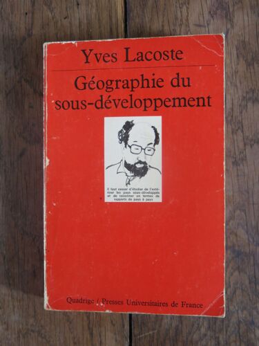 Ge¿Ographie Du Sous-De¿Veloppement De Yves Lacoste . Quadrige/Puf. 1981